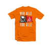 Unisex T-Shirt "Wir Alle Für Alle - IGM @ STILL"