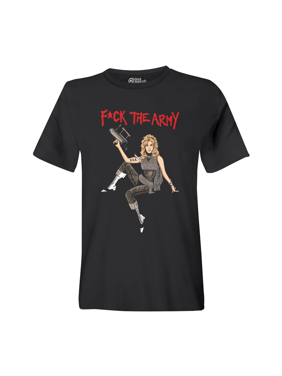 T-Shirt Unisex F*ck The Army (Jane Fonda)