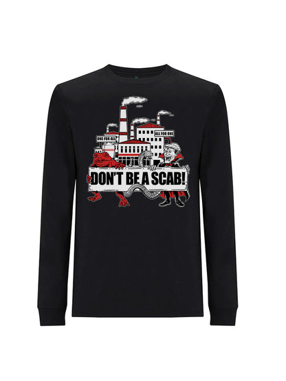 Langarmshirt Sei Kein Streikbrecher!