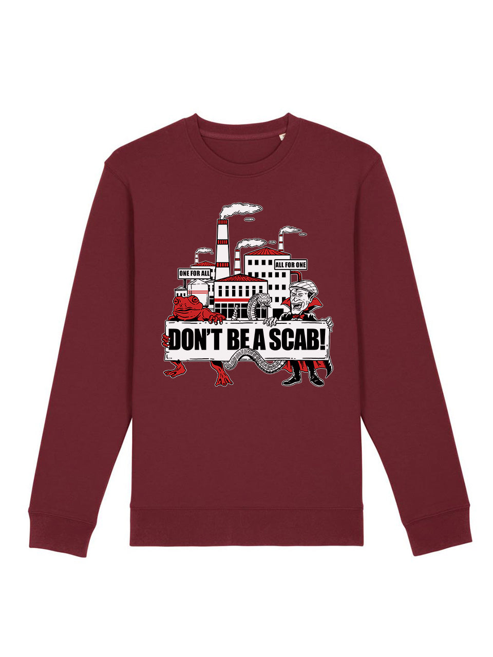 Sweatshirt Don’t Be A Scab!