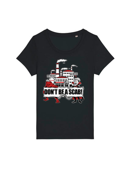 T-Shirt Frauen Sei Kein Streikbrecher!