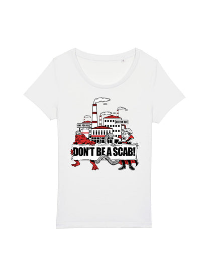 T-Shirt Frauen Sei Kein Streikbrecher!