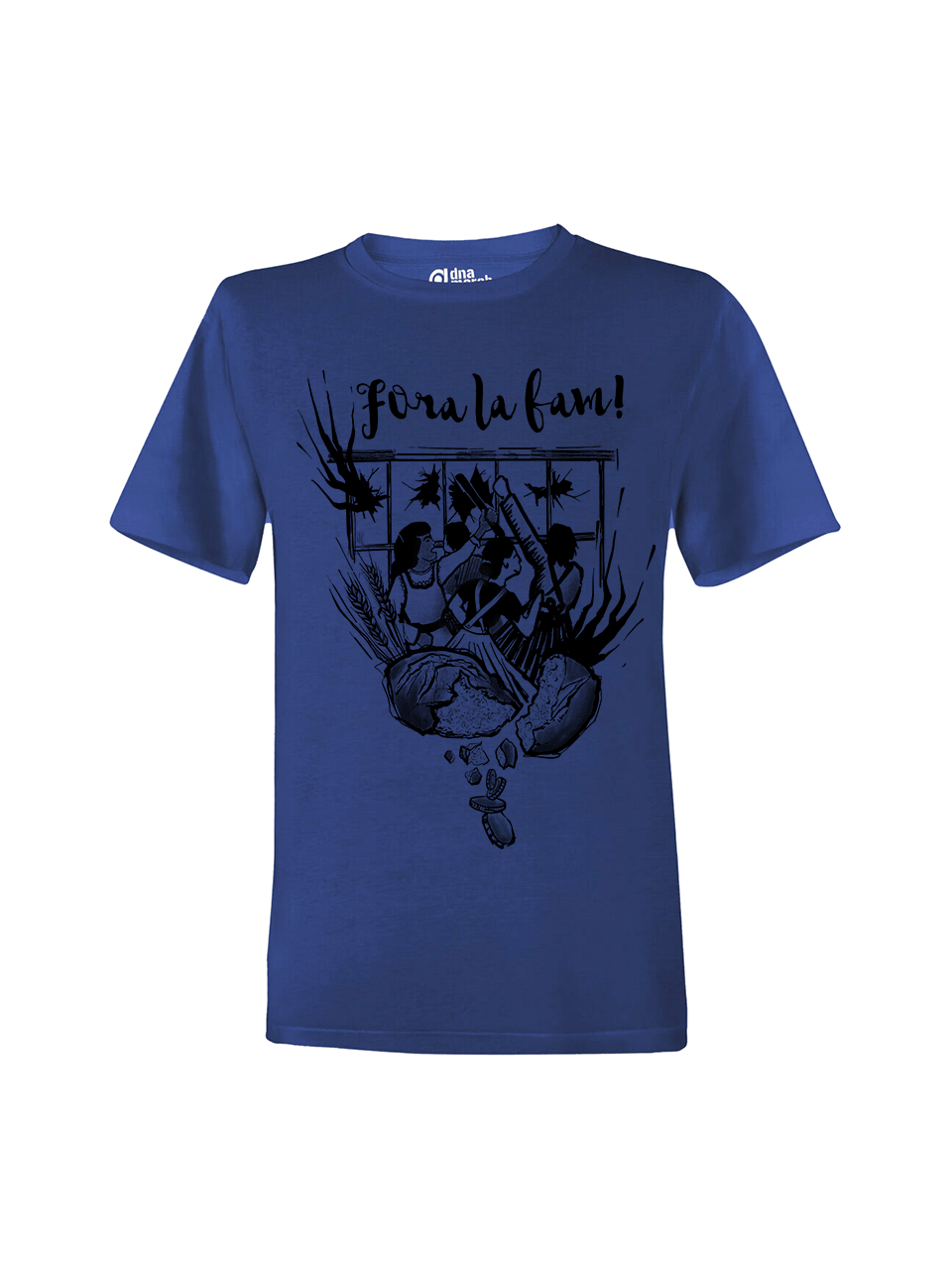 T-Shirt Unisex Fora La Fam! (Bread Riots 1789)