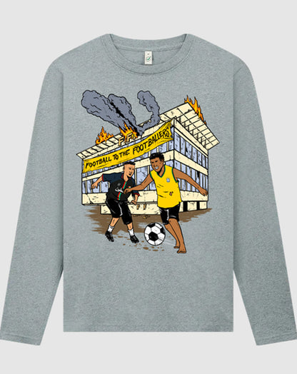Langarmshirt Football To The Footballers