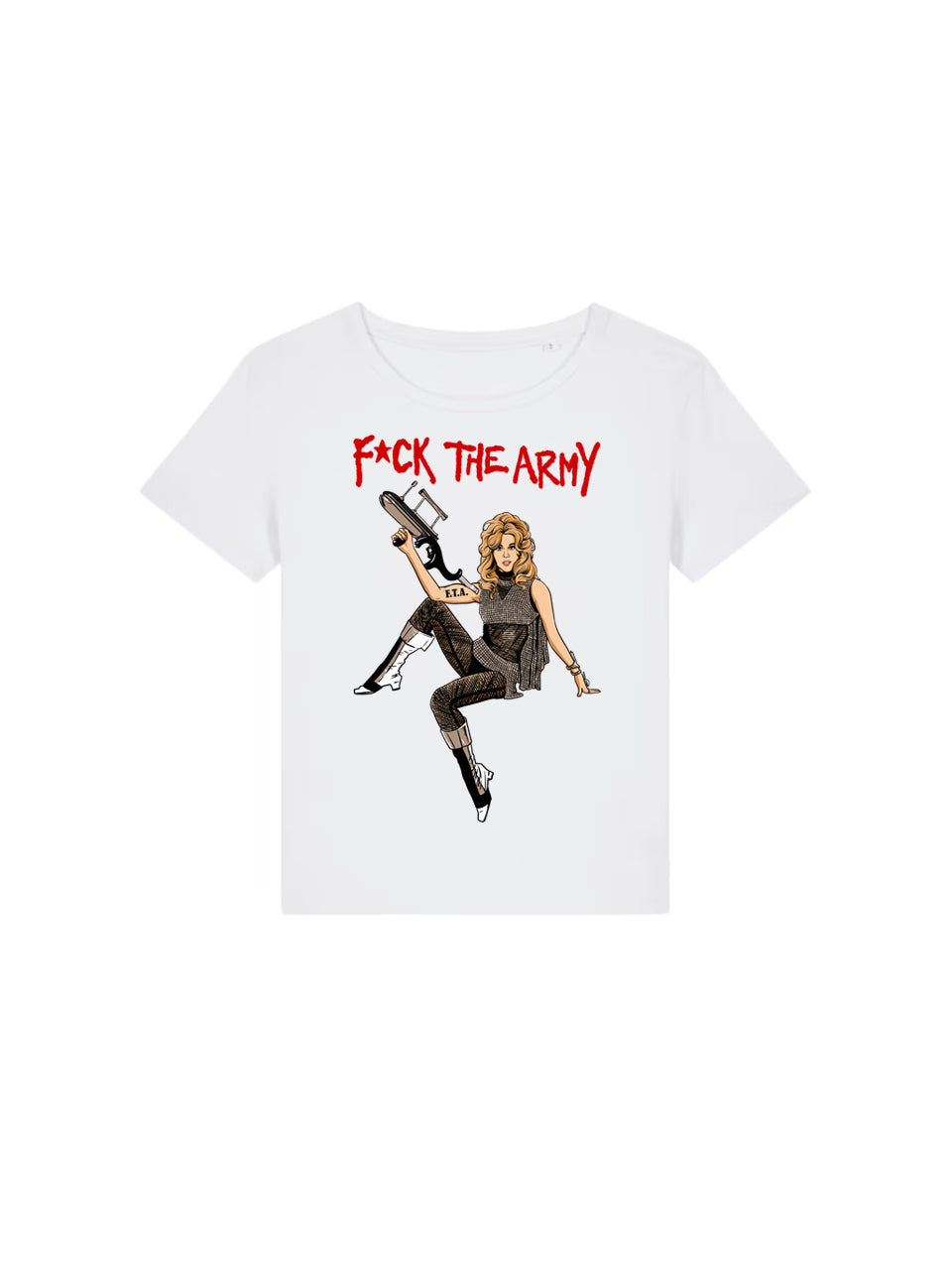 T-Shirt Women F*ck The Army (Jane Fonda)