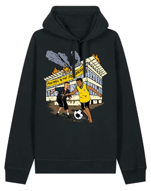 Hoodie Football To The Footballers