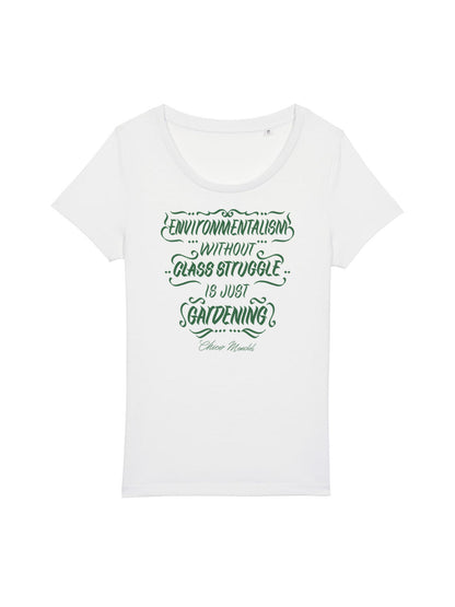 T-Shirt Frauen Umweltschutz ohne Klassenkampf (Chico Mendes)