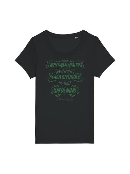 T-Shirt Frauen Umweltschutz ohne Klassenkampf (Chico Mendes)