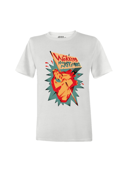 No Workers No Nothing dna merch white t-shirt