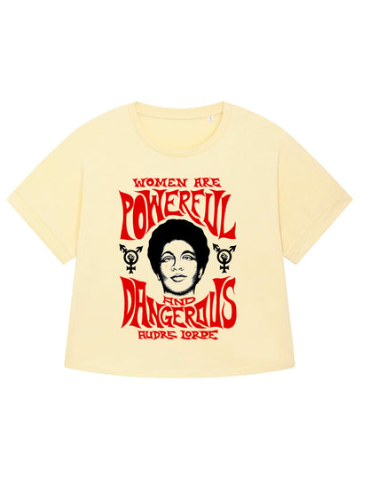 Women Are Powerful And Dangerous Audre Lorde dna merch butter women shirt