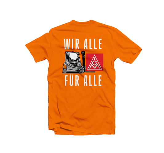 Unisex T-Shirt "Wir Alle Für Alle - IGM @ STILL"