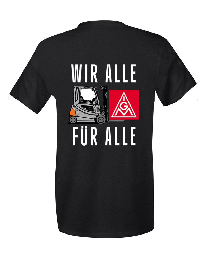 Unisex T-Shirt "Wir Alle Für Alle - IGM @ STILL"