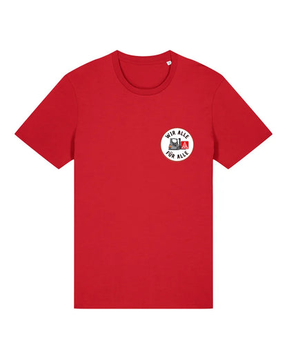 Unisex T-Shirt "Wir Alle Für Alle - IGM @ STILL"