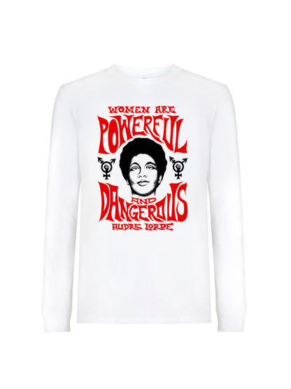 Women Are Powerful And Dangerous Audre Lorde dna merch white longsleeve