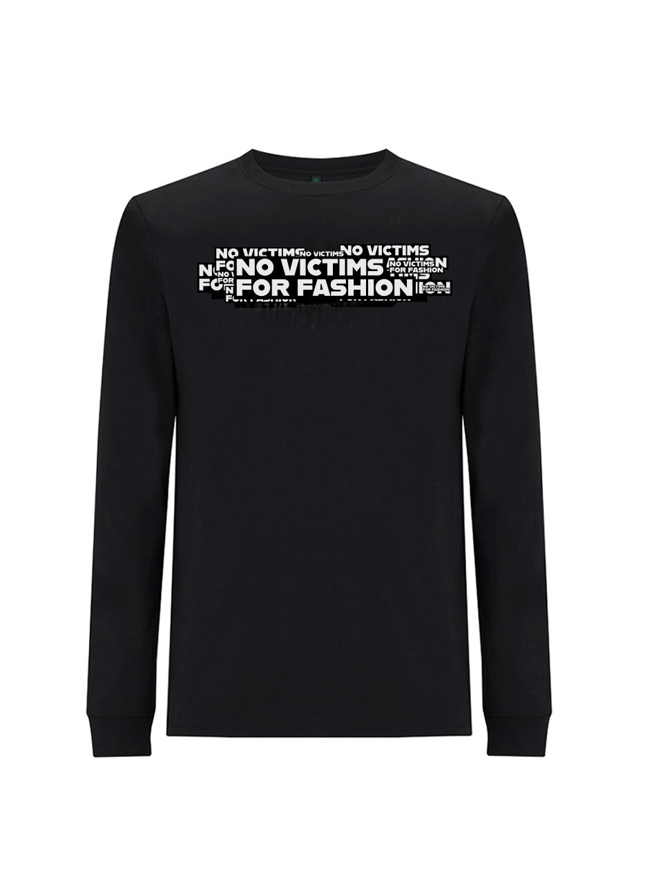 Long Sleeve T-Shirt No Victims For Fashion