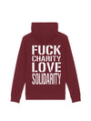 Kapuzenpullover Fuck Charity Love Solidarity