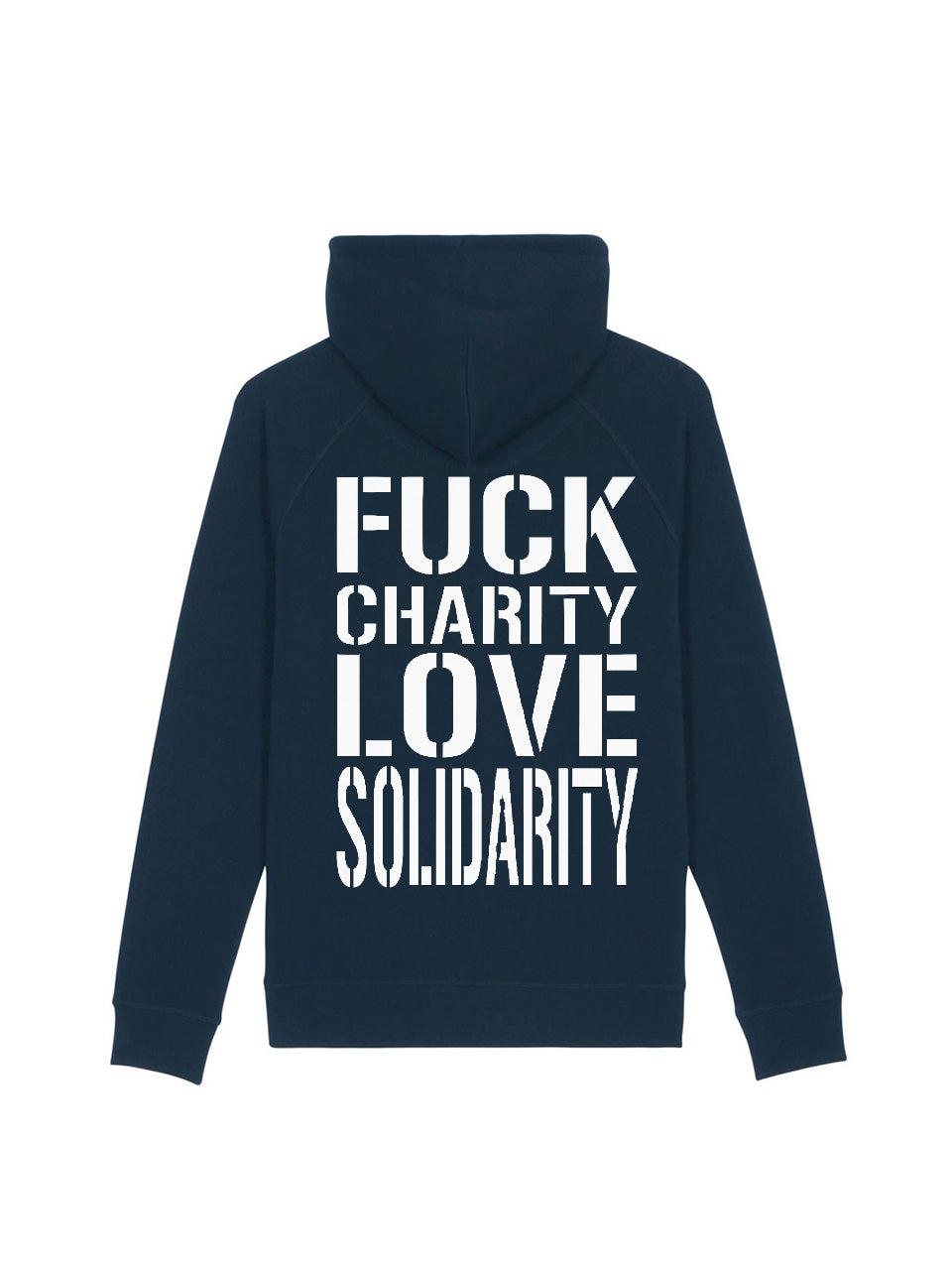 Kapuzenpullover Fuck Charity Love Solidarity