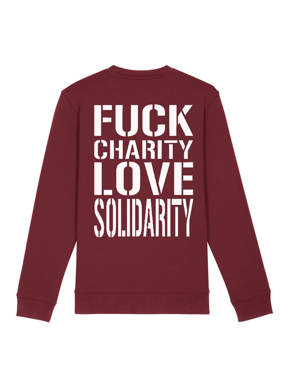 Rundhalspullover Fuck Charity Love Solidarity