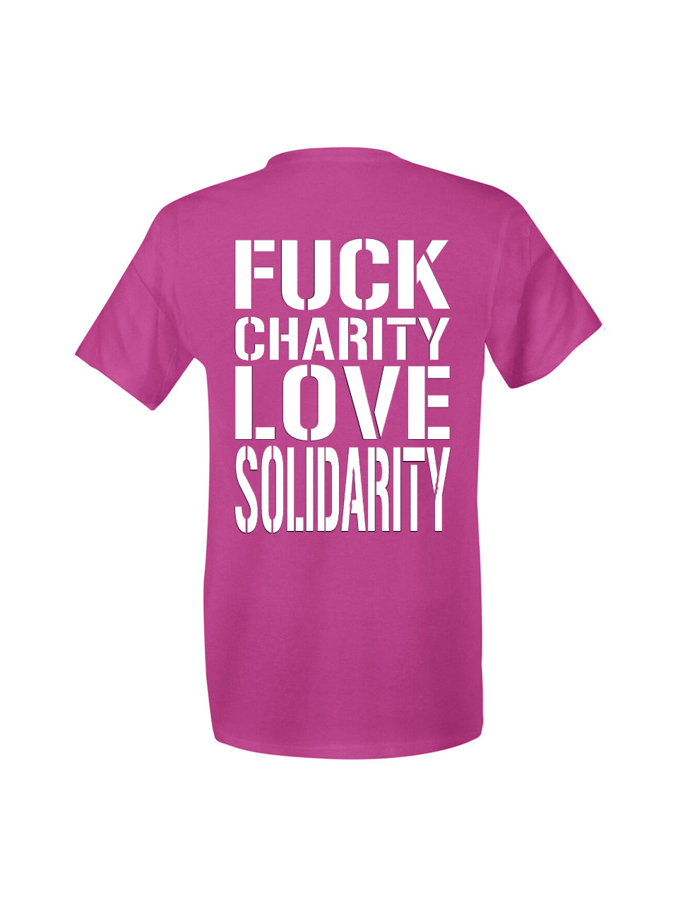 Fuck Charity Love Solidarity Lilac T-Shirt dna merch