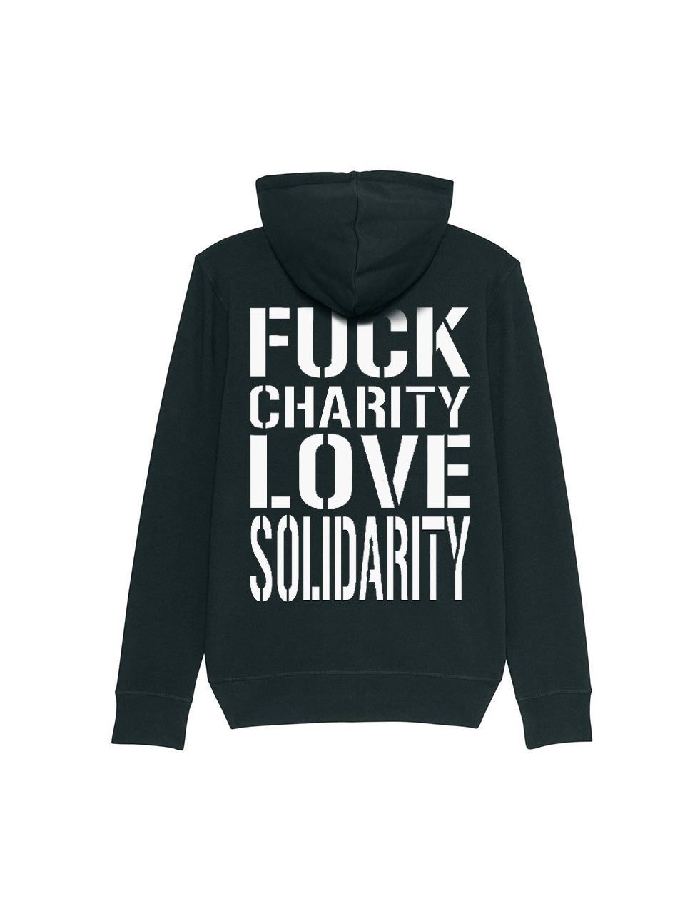 Zipper Hoodie Fuck Charity Love Solidarity