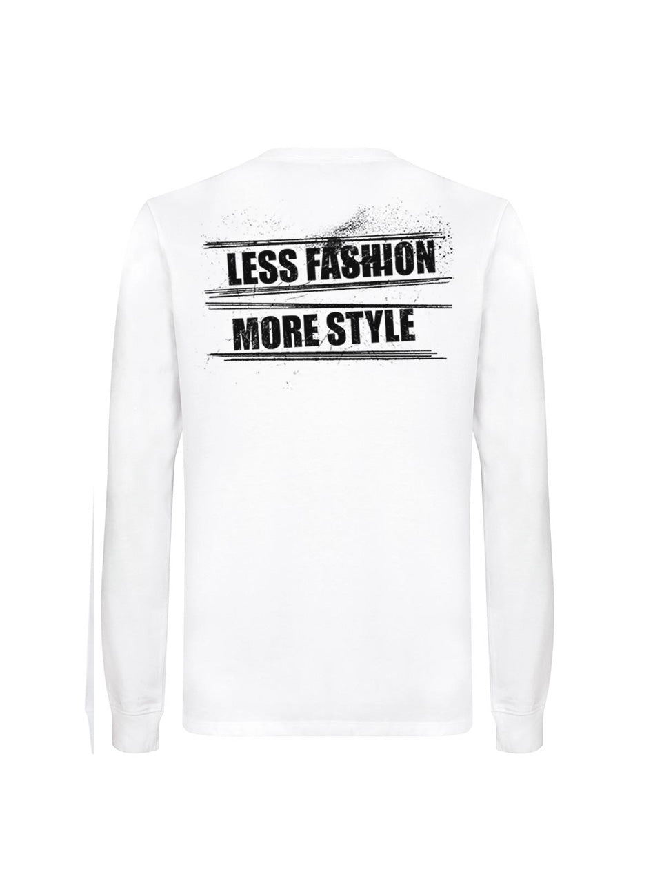 Long Sleeve T-Shirt Less Fashion More Style