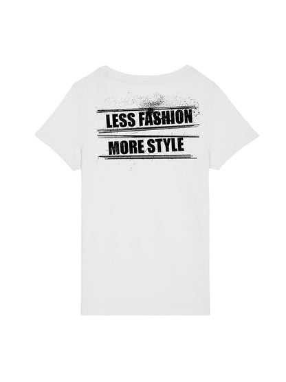 T-Shirt Women Less Fashion More Style