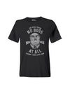 T-Shirt Unisex No Boss At All
