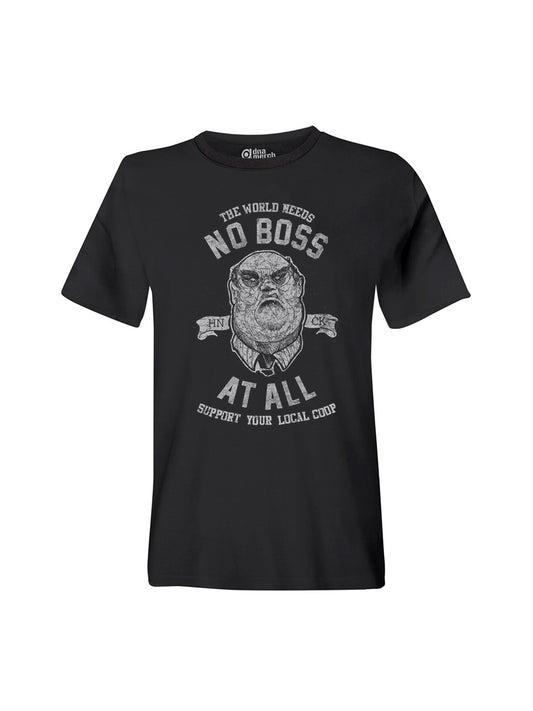 T-Shirts Unisex No Boss At All