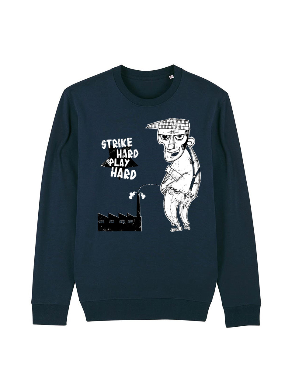 Sweatshirt Strike Hard Play Hard