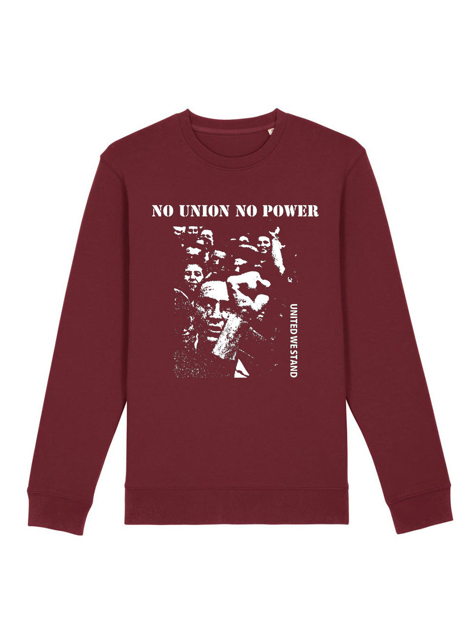 Sweatshirt No Union No Power