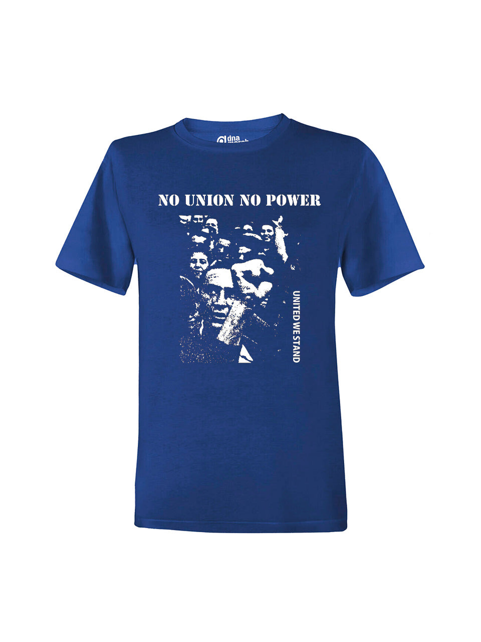 T-Shirts Unisex Keine Einheit Keine Macht (No Union No Power)