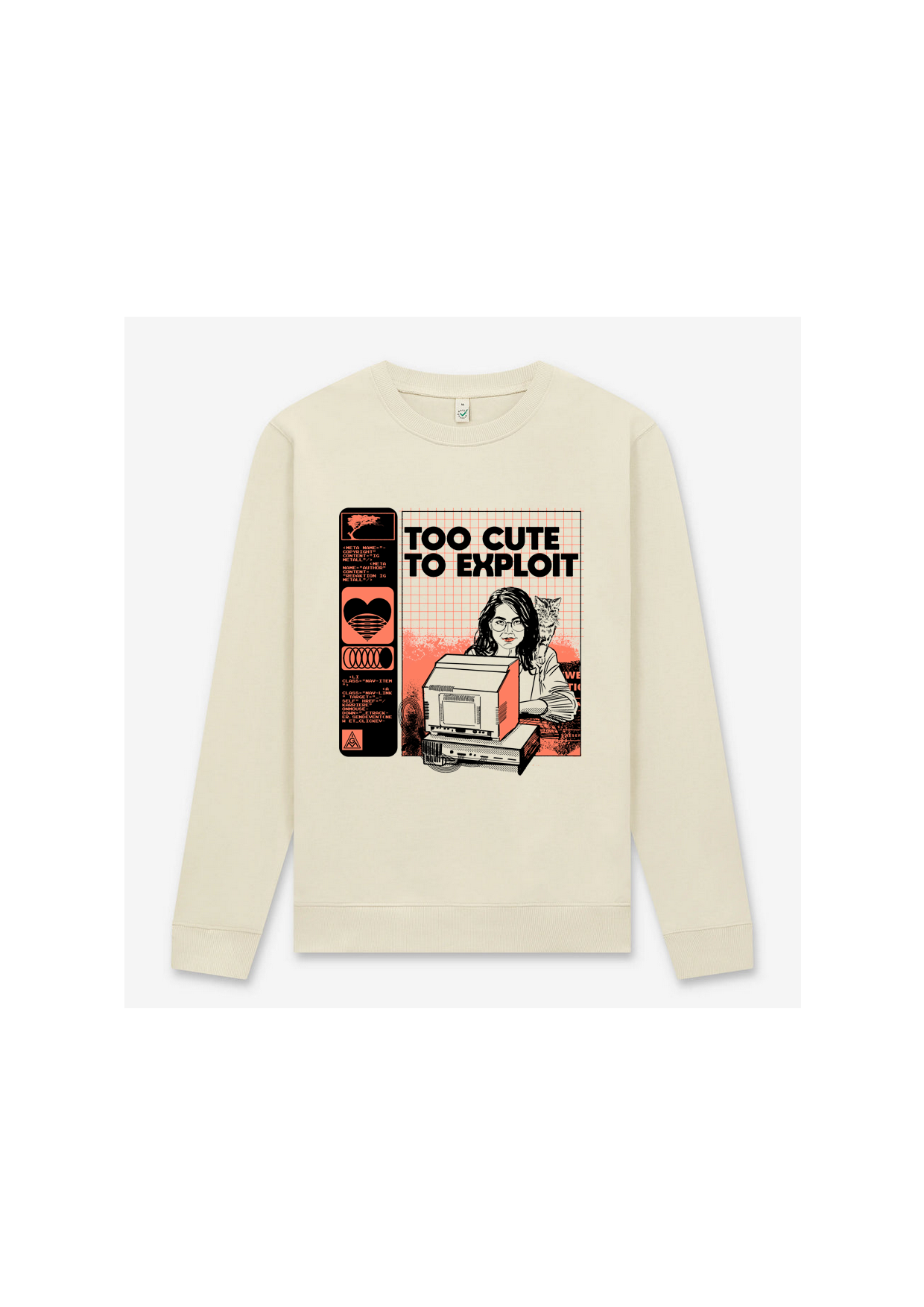 Sweatshirt Unisex "Too Cute To Exploit"