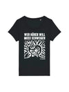 T-Shirt Frauen Friedemann Wer Hören Will Muss Schweigen (Motiv 2)