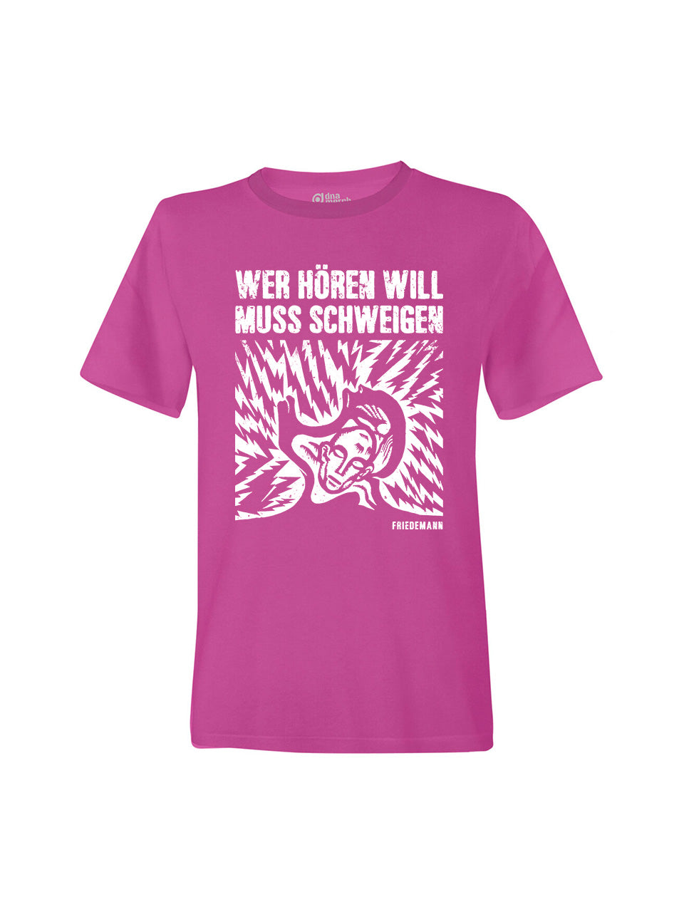 T-Shirts Unisex Friedemann Wer Hören Will Muss Schweigen (Motiv 2)