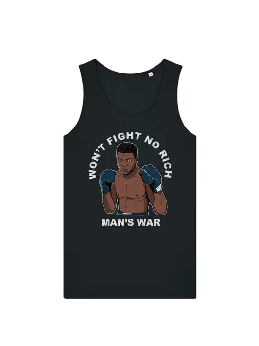 Won't Fight No Rich Man's War dna merch Black Tanktop