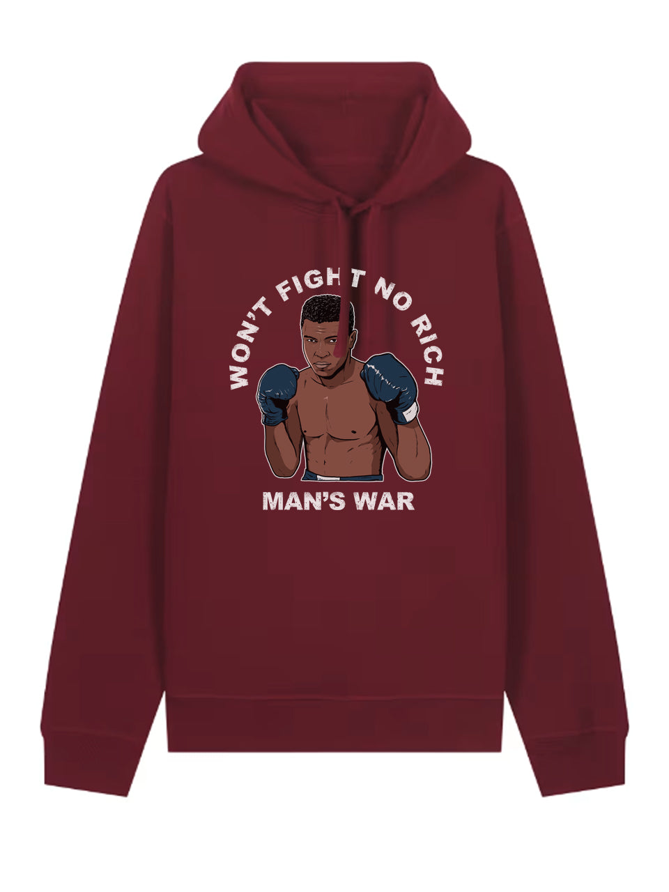 Won't Fight No Rich Man's War dna merch Burgundy Hoodie