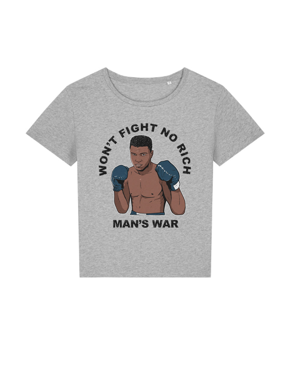 Won't Fight No Rich Man's War dna merch Grey Women Shirt