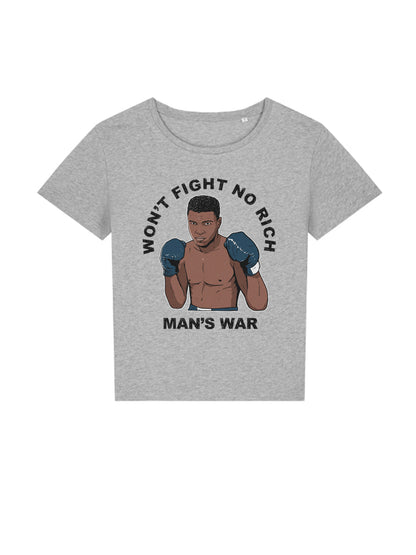 Won't Fight No Rich Man's War dna merch Grey Women Shirt
